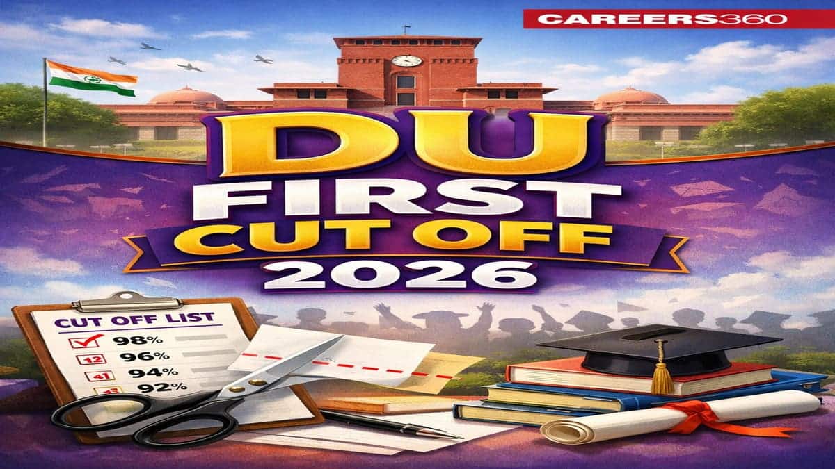 DU First Cut Off 2026 (Link Out): College-Wise 1st Seat Allotment PDF, CSAS UG